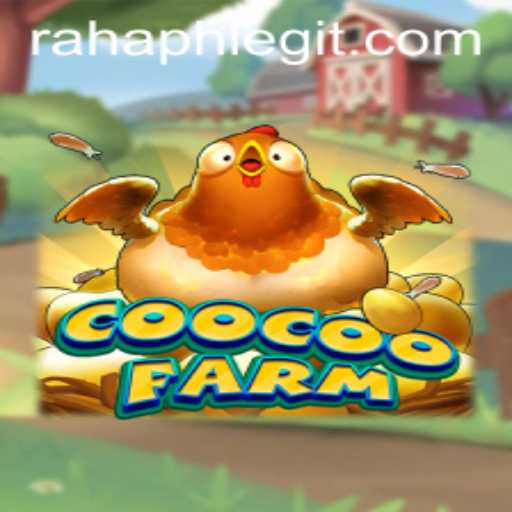 Explore the Fun and Strategic World of CooCooFarm