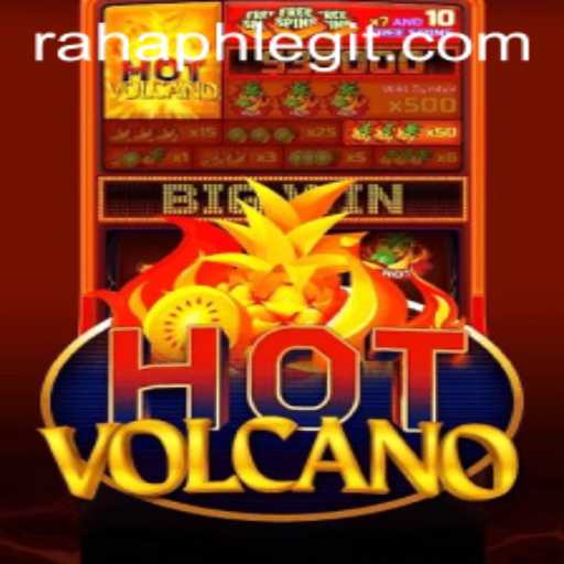 Exploring HotVolcano: An Engaging Adventure with RahaPH