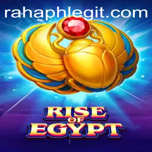 An In-Depth Exploration of RiseOfEgypt and RahaPH