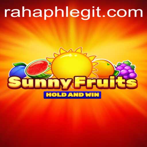 Exploring the World of SunnyFruits: A Joyful Gaming Experience with RahaPH
