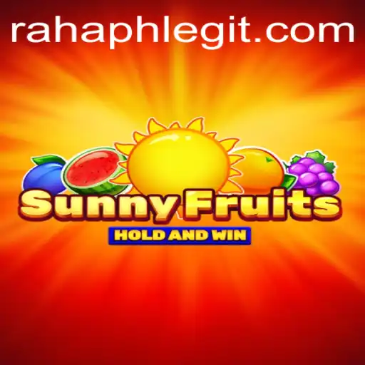 Exploring the World of SunnyFruits: A Joyful Gaming Experience with RahaPH